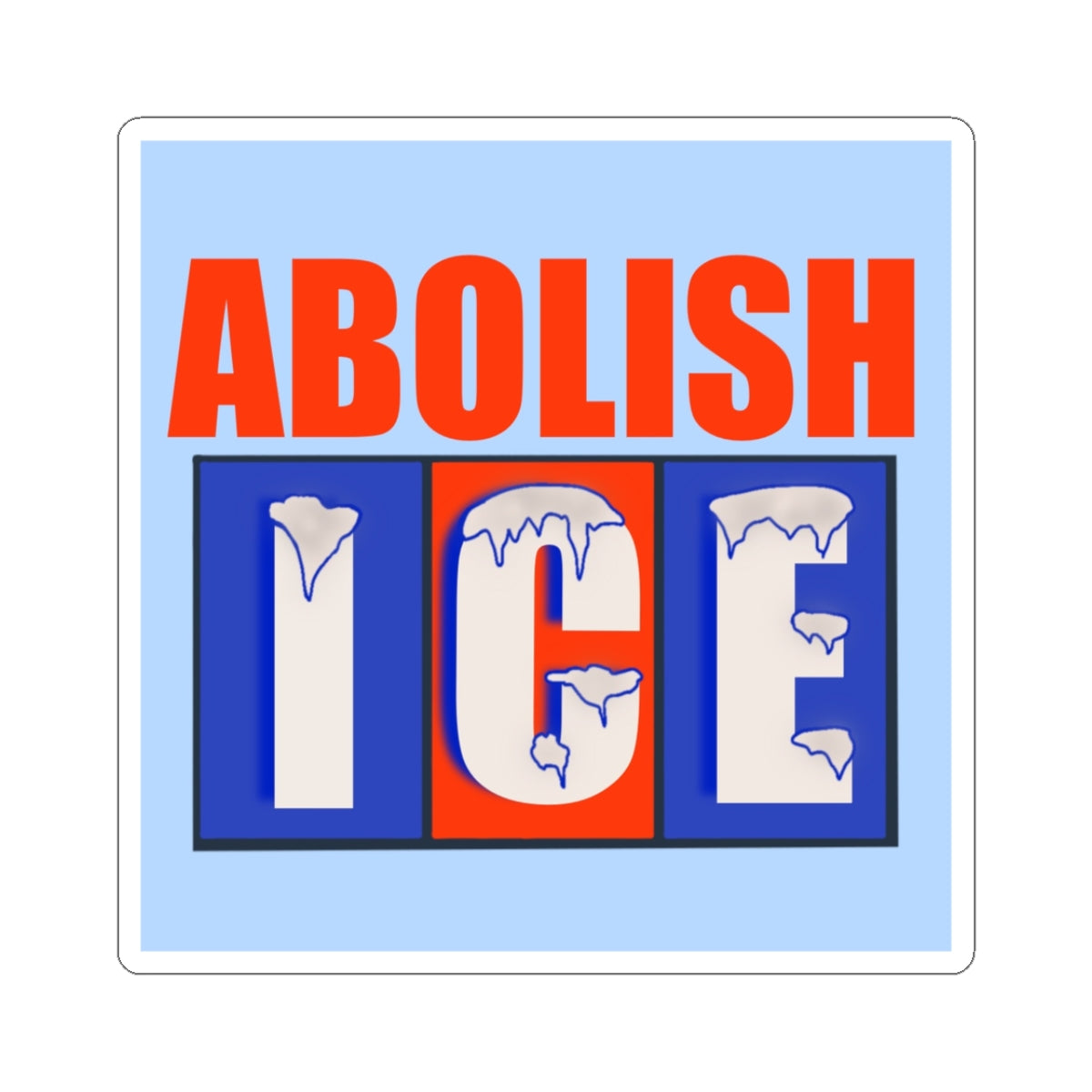 "Abolish ICE" Sticker