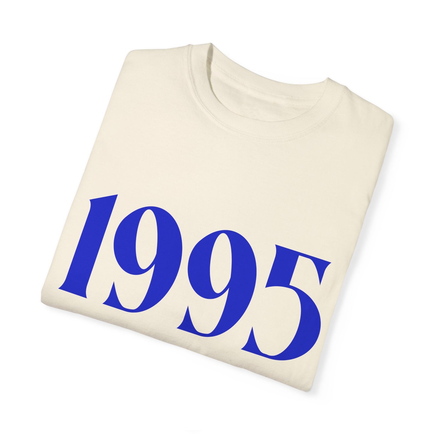 "1995" Unisex Garment-Dyed T-shirt