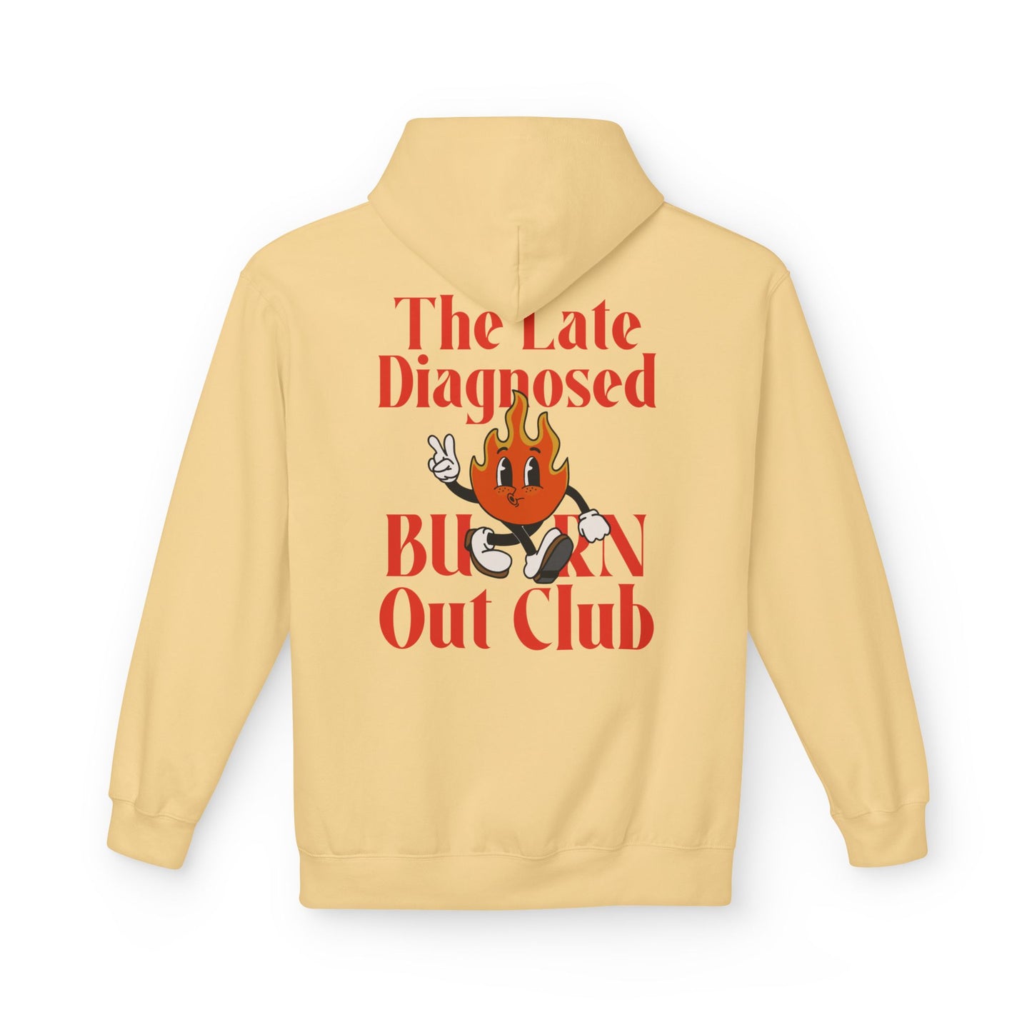 "Late Diagnosed Burn Out Club" Hoodie - Unisex Midweight Fleece