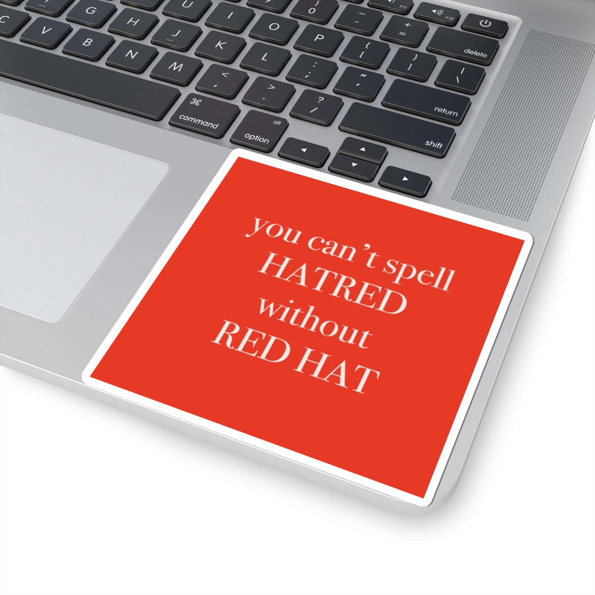 “RED HAT HATRED” Kiss-Cut Sticker